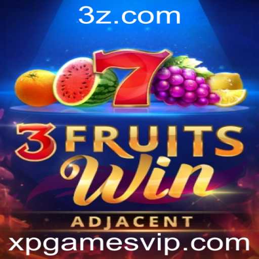 Descubra o Novo e Empolgante Mundo de 3FruitsWin da XpGames