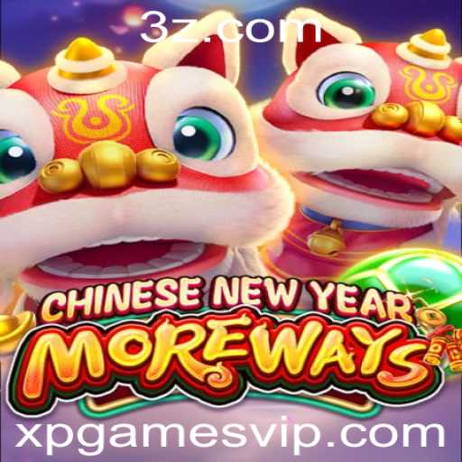 Explorando CHINESENEWYEARMOREWAYS da XpGames: Um Mergulho no Mundo do Entretenimento Virtual