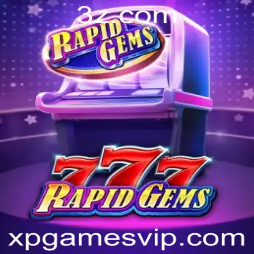 Descubra o Mundo Vibrante de RapidGems777: O Novo Jogo da XpGames que Está Conquistando o Mercado