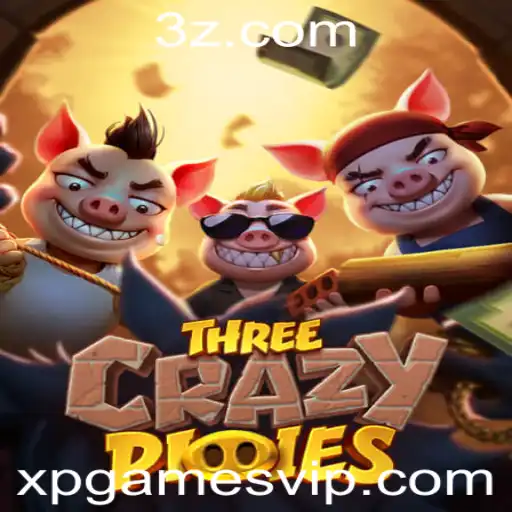 Descubra o Fascinante Mundo de ThreeCrazyPiggies com XpGames